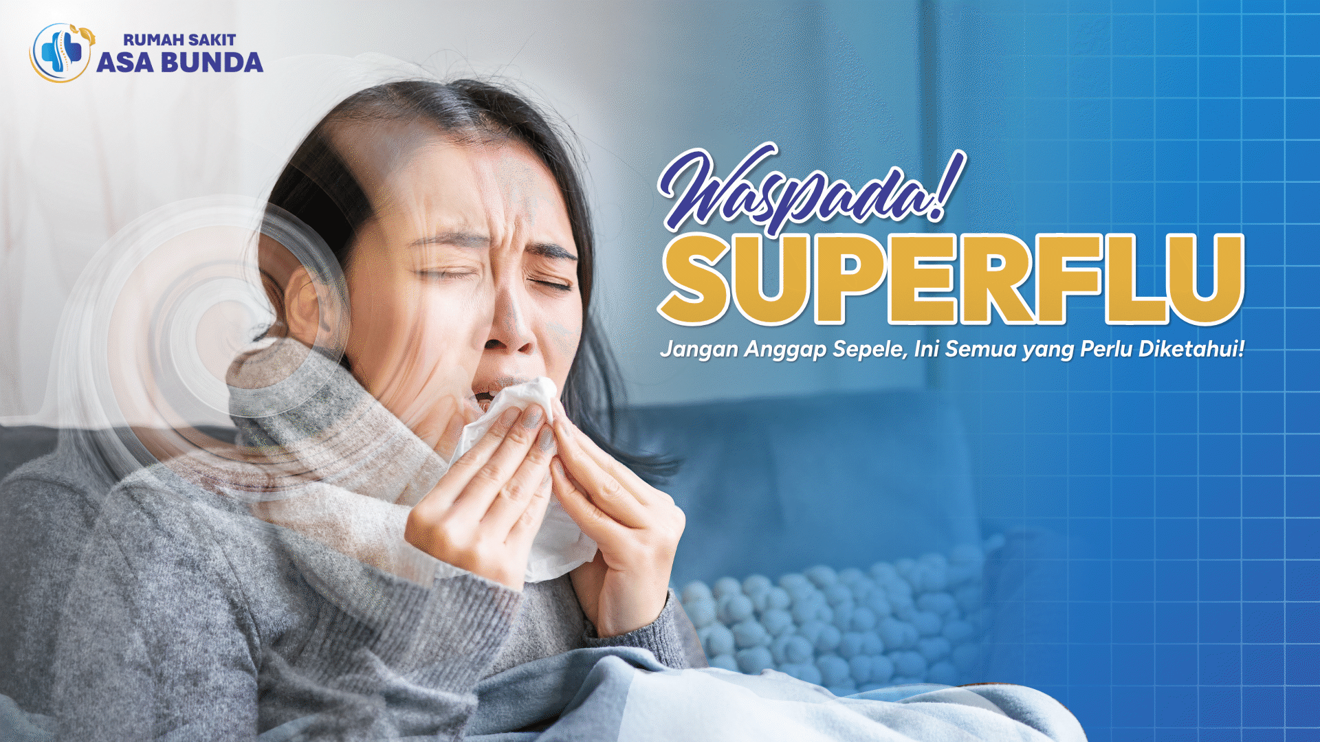 Superflu Mengintai: Ini yang Perlu Anda Ketahui Untuk Melindungi Diri!